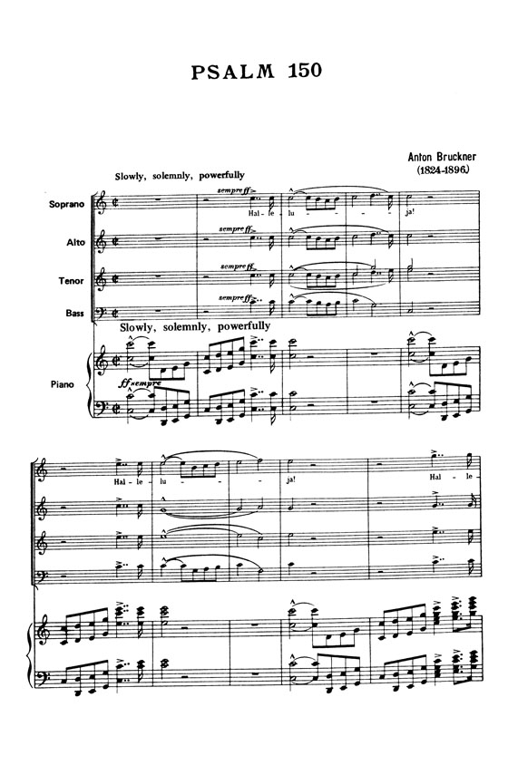 Bruckner【Psalm 150】for Chorus, Soprano Solo and Orchestra