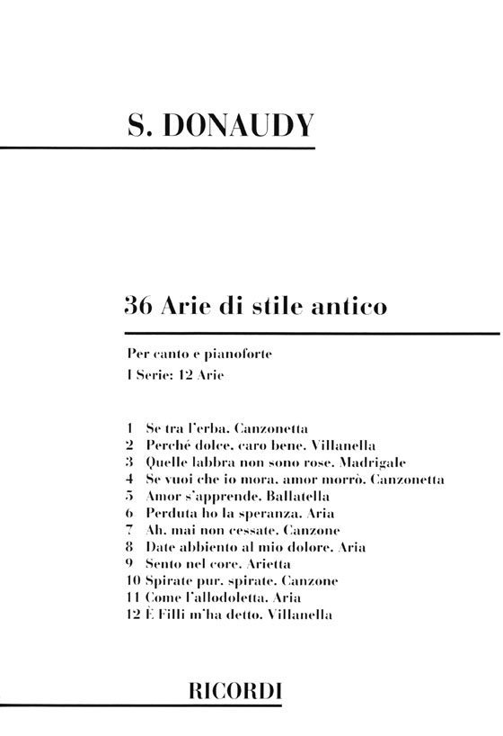 Donaudy【36 Arie di Stile Antico】per canto e pianoforte , Ⅰ Serie : 12 Arie