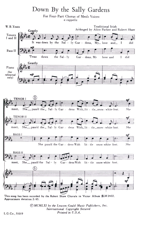 【Down by the Sally Gardens】TTBB, accompanied 【Down by the Sally Gardens】TTBB, accompanied