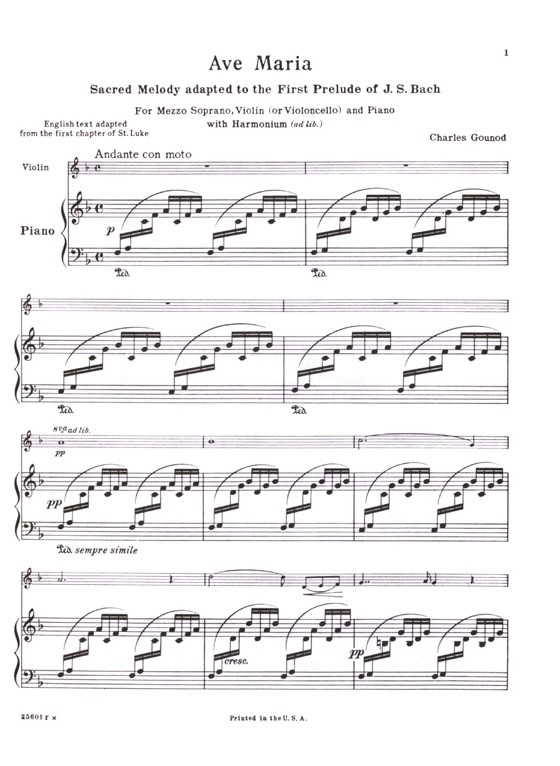 Gounod【Ave Maria Adapted to the First Prelude of J.S. Bach】for Voice,Violin(or Cello) and Piano with Harmonium ad lib. , Medium in F