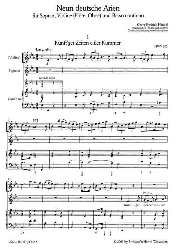 Handel【Neun deutsche Arien , HWV 202- 210】für Sopran, Violine(Flöte, Oboe) und Basso continuo Handel【Neun deutsche Arien , HWV 202- 210】für Sopran, Violine(Flöte, Oboe) und Basso continuo