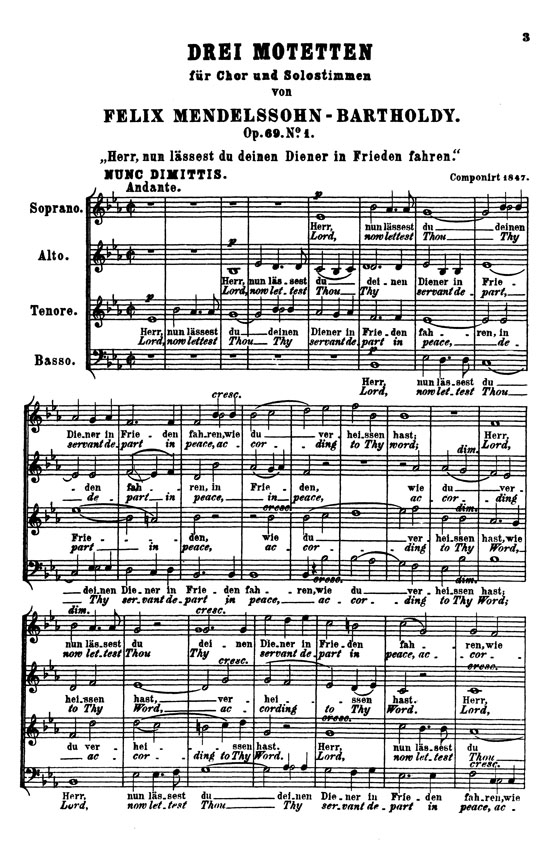 Mendelssohn【Three Motets , Opus 69】for Soli and Chorus with German and English text , Choral Score