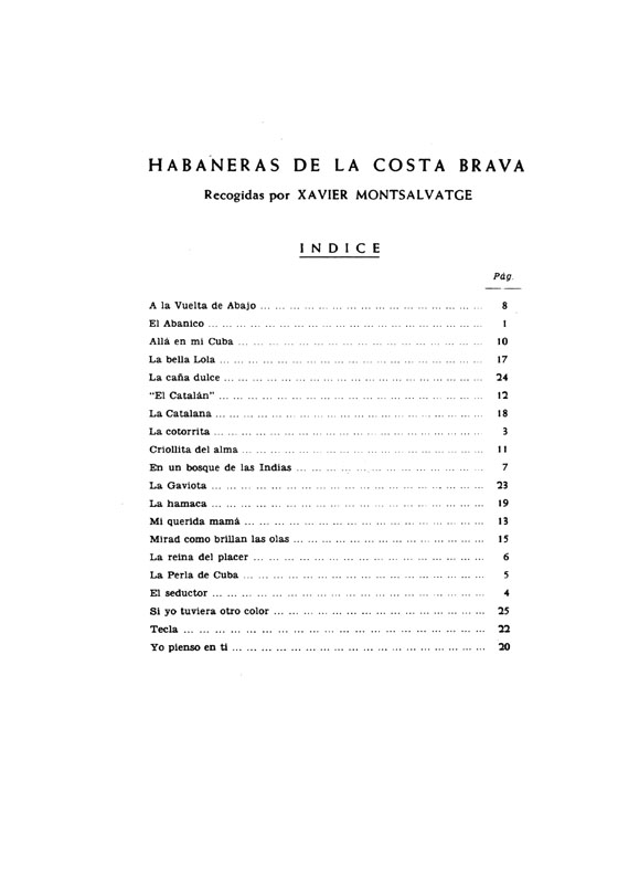 【Habaneras De La Costa Brava】Recogidas Por Xavier Montsalvatge 【Habaneras De La Costa Brava】Recogidas Por Xavier Montsalvatge