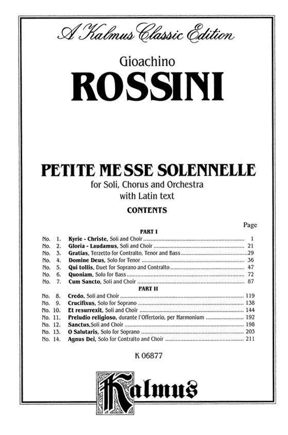 Rossini【Petite Messe solennelle】for Soli, Chorus and Orchestra With Latin text , Choral Score