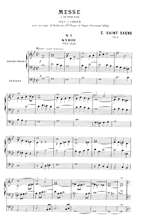 Saint-Saens【Mass , Opus 4】for Soli, Chorus, Orchestra and Organ with Latin text , Choral Score