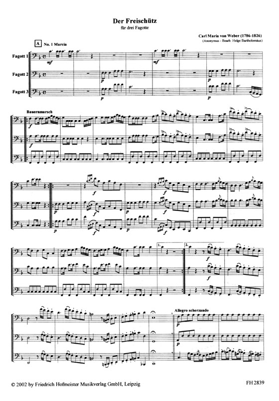 Carl Maria von Weber【Der Freischütz】für drei Fagotte Carl Maria von Weber【Der Freischütz】für drei Fagotte