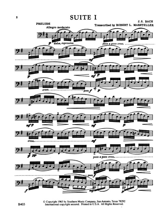 Suites 1, 2, and 3 For Violoncello Alone By J. S Bach Transcribed for Trombone (Baritone or Bassoon)