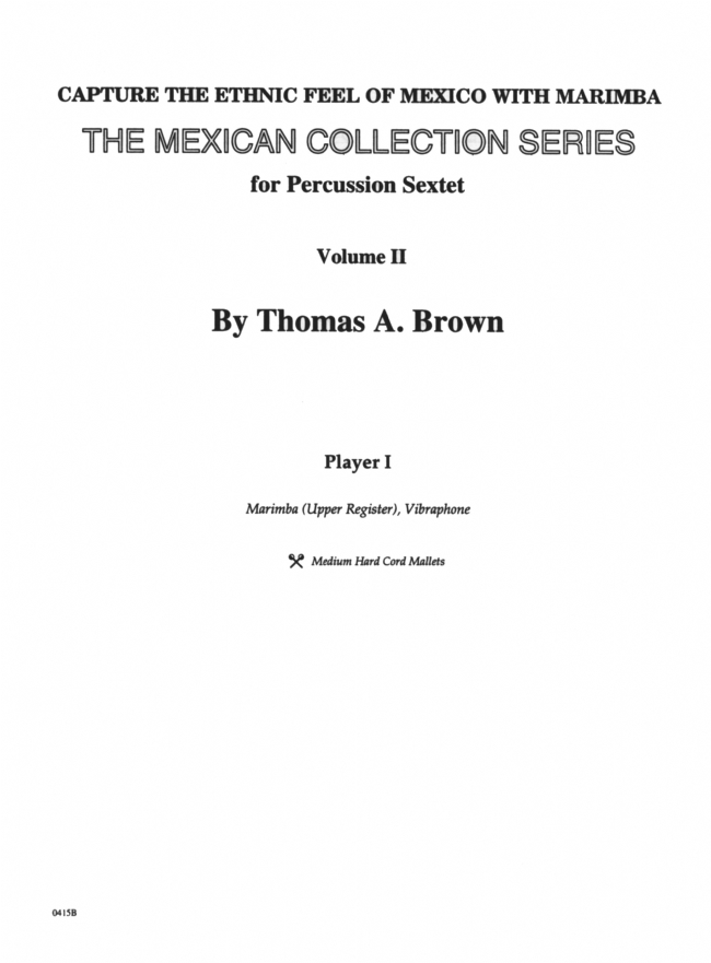 【The Mexican Collection】for Percussion Sextet , Volume 2