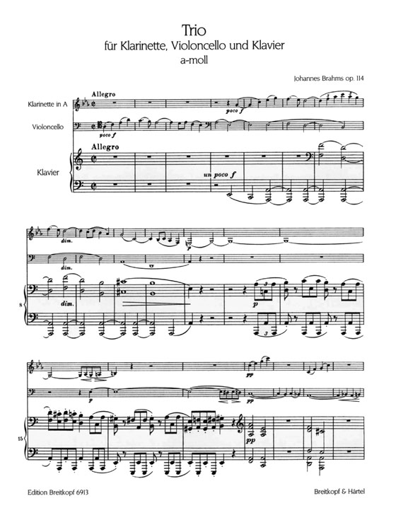 Johannes Brahms【Trio a-moll , op. 114】für Klarinette, Violoncello und Klavier Johannes Brahms【Trio a-moll , op. 114】für Klarinette, Violoncello und Klavier