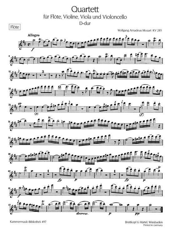 Mozart【Quartett D-dur , KV 285】für Flöte, Violine, Viola und Violoncello Mozart【Quartett D-dur , KV 285】für Flöte, Violine, Viola und Violoncello
