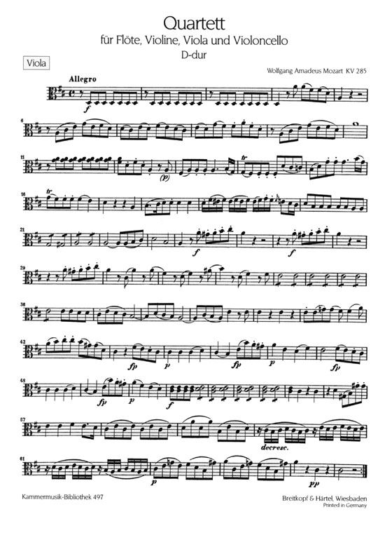 Mozart【Quartett D-dur , KV 285】für Flöte, Violine, Viola und Violoncello Mozart【Quartett D-dur , KV 285】für Flöte, Violine, Viola und Violoncello