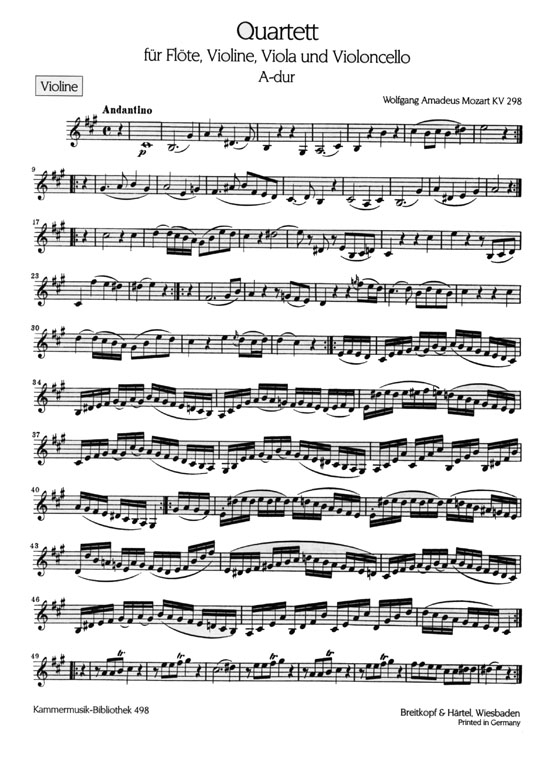 Mozart【Quartett A-dur , KV 298】für Flöte, Violine, Viola und Violoncello Mozart【Quartett A-dur , KV 298】für Flöte, Violine, Viola und Violoncello