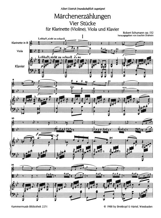 Schumann【Märchenerzählungen , Vier Stücke , Op. 132】für Klarinette (Violine), Viola und Klavier Schumann【Märchenerzählungen , Vier Stücke , Op. 132】für Klarinette (Violine), Viola und Klavier