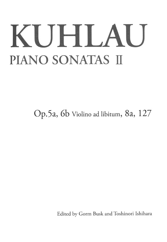 Kuhlau: Piano Sonatas Ⅱ／クーラウ‧ピアノソナタ曲集 2