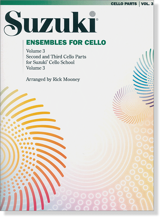 Suzuki Ensembles for Cello【Volume 3】