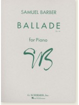 Samuel Barber【Ballade , Op. 46】for Piano