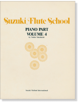 Suzuki Flute School 【Volume 4】Piano Part Suzuki Flute School 【Volume 4】Piano Part