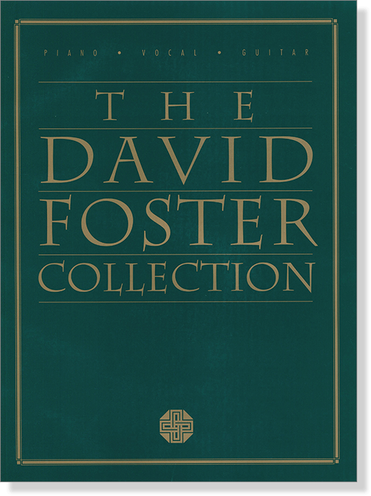 The David Foster Collection Piano‧Vocal‧Guitar