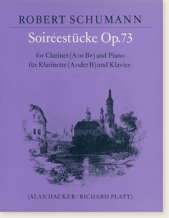 Robert Schumann Soiréestücke Op. 73 for Clarinet (A to B♭) and Piano