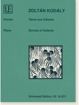 Zoltan Kodály Dances of Galanta for Piano Zoltan Kodály Dances of Galanta for Piano