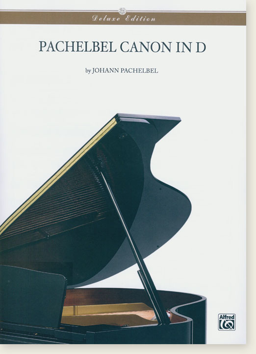 Pachelbel Canon in D by Johann Pachelbel Deluxe Edition