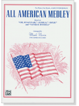 All American Medley Two Pianos, Four Hands Early Intermediate All American Medley Two Pianos, Four Hands Early Intermediate
