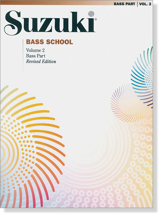 Suzuki Bass School 【Volume 2】 Bass Part, Revised Edition