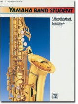 Yamaha Band Student Book 1 E♭ Alto Saxophone Yamaha Band Student Book 1 E♭ Alto Saxophone
