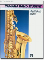 Yamaha Band Student Book 3 E♭ Alto Saxophone Yamaha Band Student Book 3 E♭ Alto Saxophone