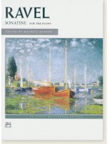 Ravel Sonatine for the Piano Ravel Sonatine for the Piano