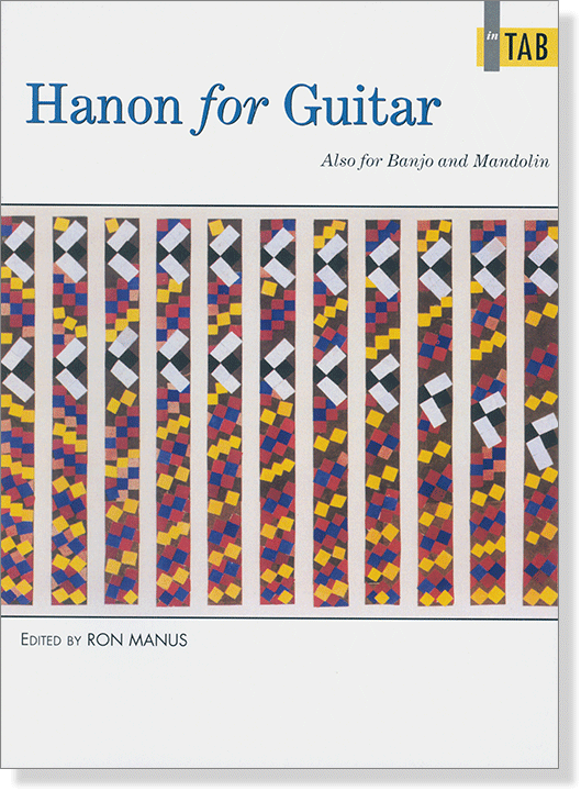 Hanon for Guitar Also for Banjo and Mandolin in TAB