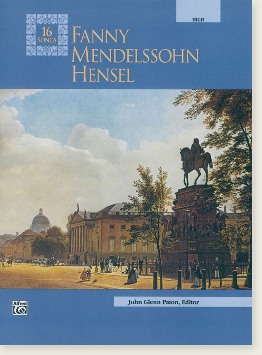 Fanny Mendelssohn Hensel 16 Songs High Voice