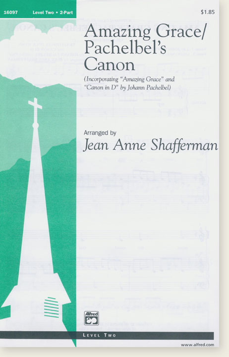 Amazing Grace/Pachelbel's Canon 2-Part Amazing Grace/Pachelbel's Canon 2-Part