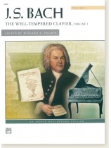J. S. Bach The Well-Tempered Clavier, Volume Ⅰ Edited by Willard A. Palmer for Piano J. S. Bach The Well-Tempered Clavier, Volume Ⅰ Edited by Willard A. Palmer for Piano