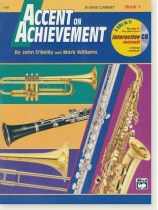 Accent on Achievement Book 1 B♭ Bass Clarinet Accent on Achievement Book 1 B♭ Bass Clarinet