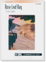 Rose Leaf Rag‧Scott Joplin Intermediate Piano Duet Rose Leaf Rag‧Scott Joplin Intermediate Piano Duet