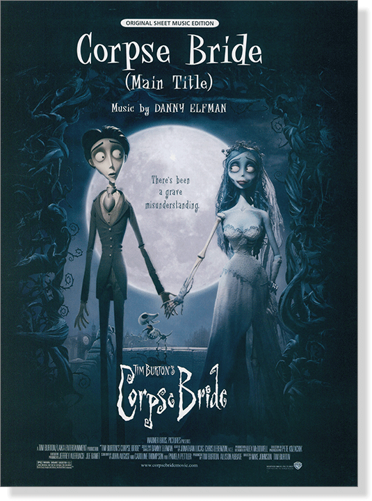Corpse Bride (Main Title) from Corpse Bride / Original Sheet Music Edition