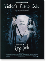 【Victor's Piano Solo】from Corpse Bride / Original Sheet Music Edition 【Victor's Piano Solo】from Corpse Bride / Original Sheet Music Edition