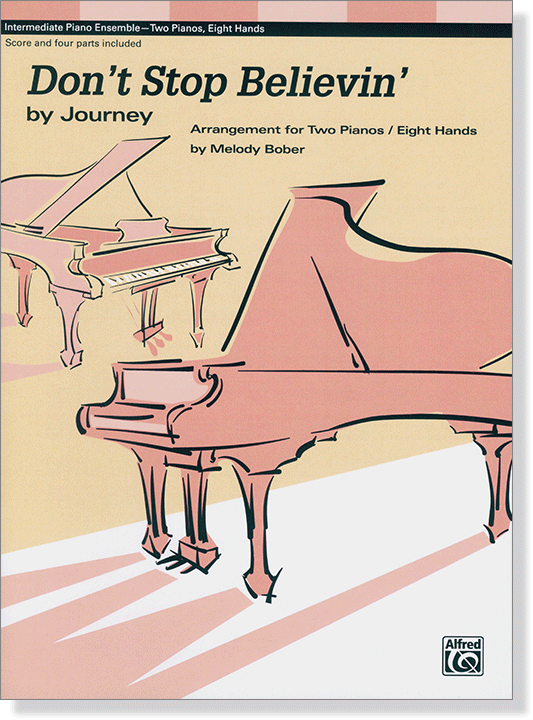 Journey Don't Stop Believin' Intermediate Piano Ensemble - Two Pianos, Eight Hands