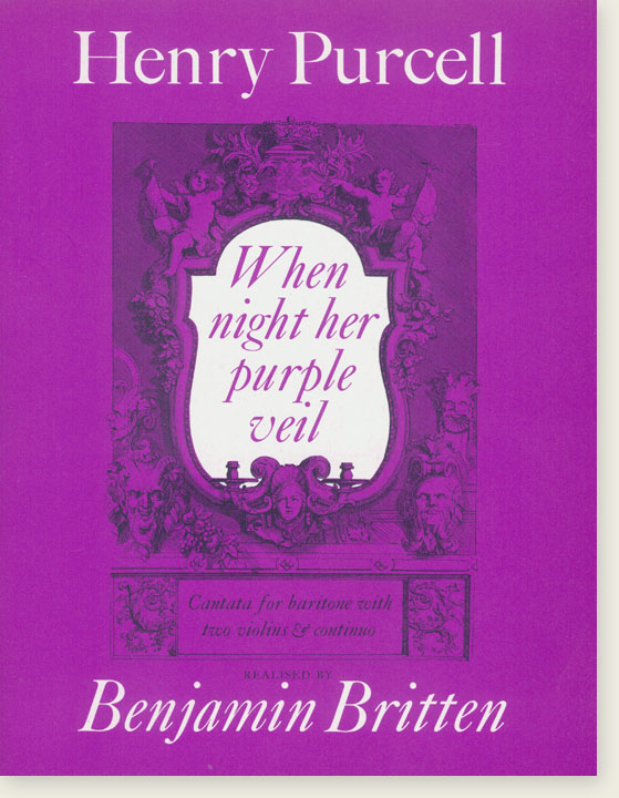 Henry Purcell When Night her Purple Veil Cantata for Baritone with Two Violins & Continuo