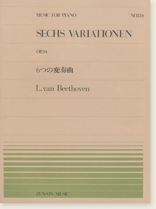 L. van Beethoven Sechs Variationen Op. 34／6つの変奏曲 for Piano