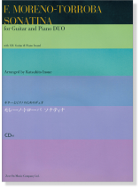ギターとピアノのためのデュオ モレーノ=トローバ ソナティナ【CD+樂譜】 ギターとピアノのためのデュオ モレーノ=トローバ ソナティナ【CD+樂譜】