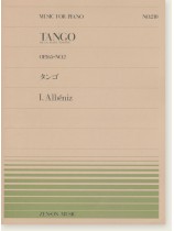 Isaac Albeniz【Tango , De La Suite España】アルベニス タンゴ Op. 165-No. 2 Music for Piano Isaac Albeniz【Tango , De La Suite España】アルベニス タンゴ Op. 165-No. 2 Music for Piano