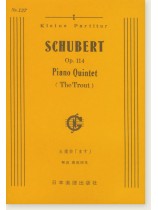 Schubert Piano Quintet (The Trout) Op. 114/五重奏「ます」 Schubert Piano Quintet (The Trout) Op. 114/五重奏「ます」