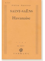 Saint-Saëns Havanaise/ハバネラ Saint-Saëns Havanaise/ハバネラ