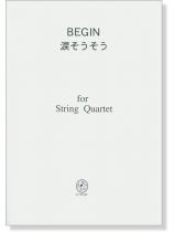 BEGIN 涙そうそう for String Quartet