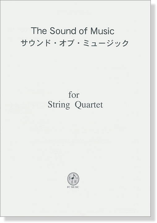 サウンド・オブ・ミュージック The Sound of Music for String Quartet