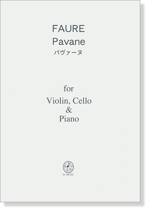 Faure Pavane for Piano Trio