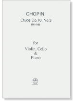 Chopin 別れの曲 for Piano Trio Chopin 別れの曲 for Piano Trio