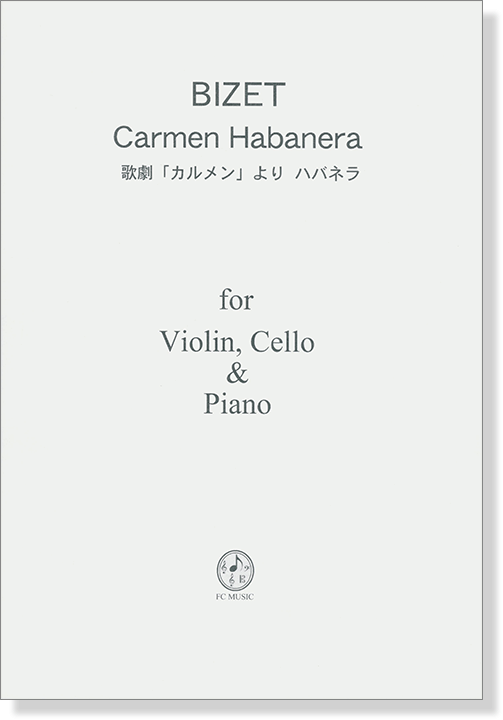 Bizet 歌劇「カルメン」より ハバネラ for Piano Trio
